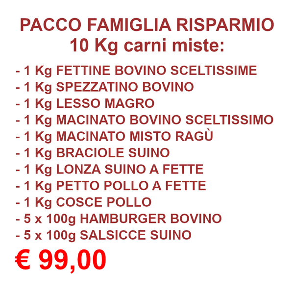 PACCO FAMIGLIA RISPARMIO - 10 Kg CARNI MISTE